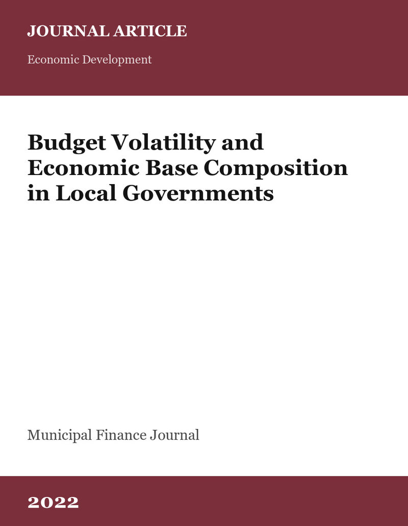 Cover card for Budget Volatility and Economic Base Composition in Local Governments, a journal article in Municipal Finance Journal