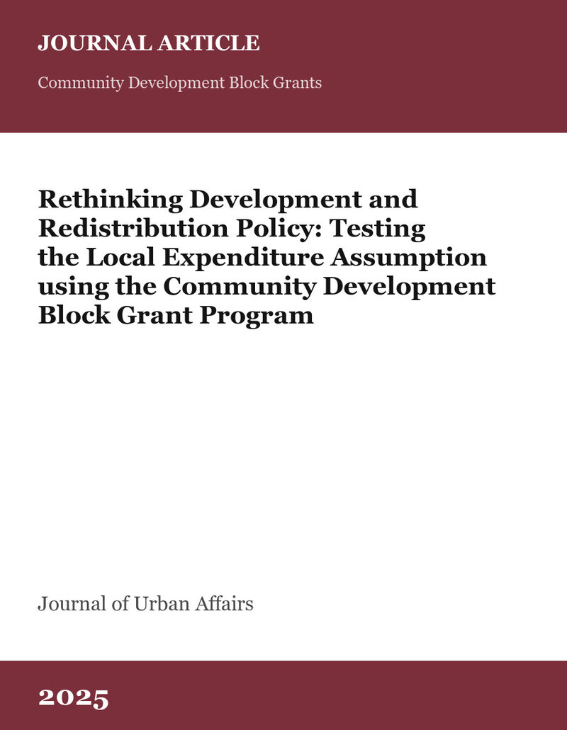 Cover card for Rethinking Development and Redistribution Policy: Testing the Local Expenditure Assumption using the Community Development Block Grant Program, a journal article in Journal of Urban Affairs