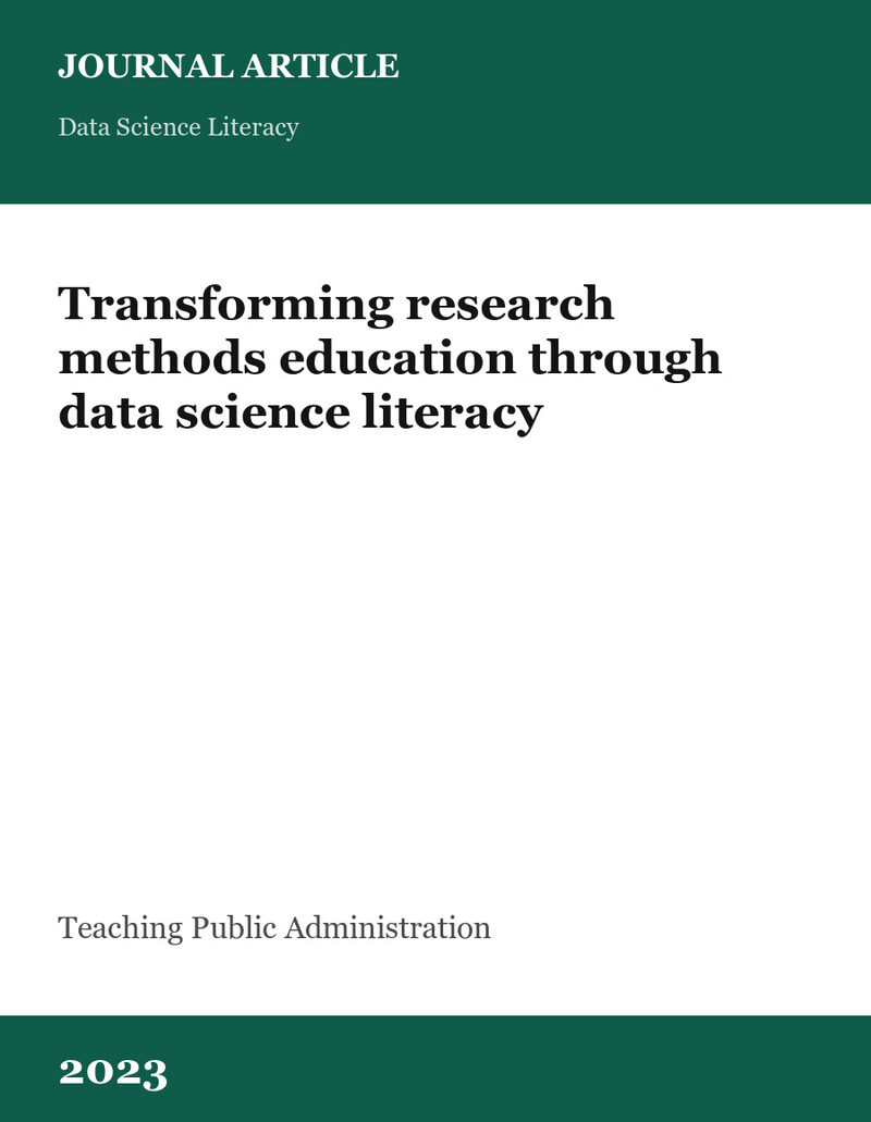 Cover card for Transforming research methods education through data science literacy, a journal article in Teaching Public Administration